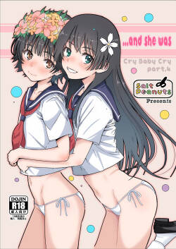[Salt Peanuts (Niea)] ..and she was (Cry Baby Cry vol.4) (Toaru Kagaku no Railgun) [Digital]