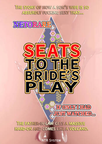 Seats To The Bride’s Play - Front Row cover