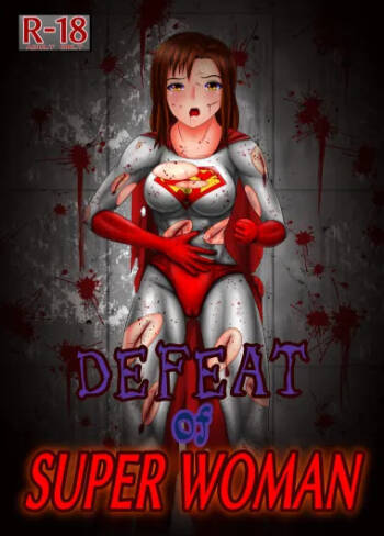 DEFEAT of SUPER WOMAN cover