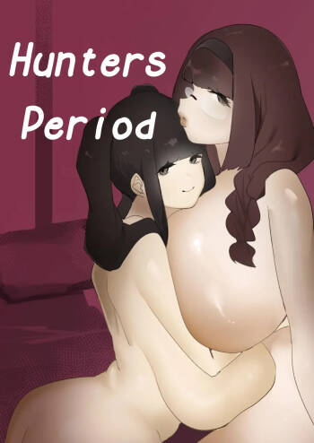 Hoshokusha Domo no Period | Hunters Period cover