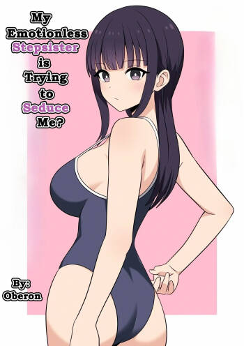 My Emotionless Stepsister is Trying to Seduce Me cover