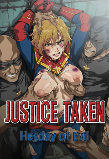 JUSTICE TAKEN ~ Heyday of Evil cover