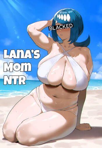 Lana's Mom NTR + Extras cover