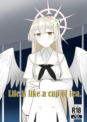 Life is like a cup of tea cover