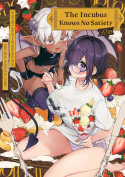 Incubus-kun wa Manpuku o Shiranai | The Incubus Knows No Satiety