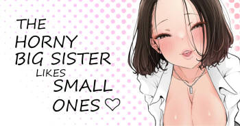 The Horny Big Sister Likes Small Ones cover
