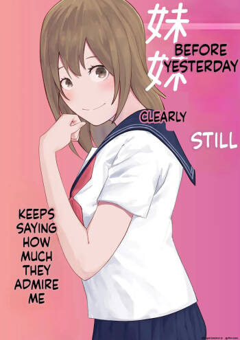 Kinou Made wa Imouto no Otehon datta | Before Yesterday Clearly Still Keeps Saying  How much They Admire Me cover