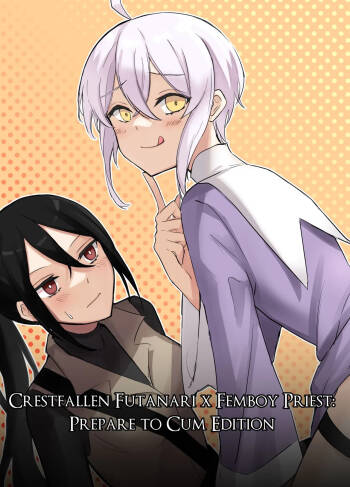 Maou Toubatsu Shippai Heroine Gisei Normal End de Utsu ni Natta Koutensei Futanari Kenshi to Otokonoko Shinkan no Hanashi | Crestfallen Futanari x Femboy Priest: Prepare to Cum Edition cover
