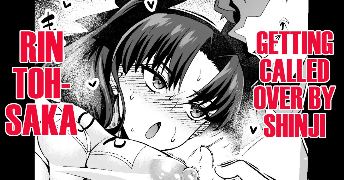 Tōsakarin, Shinji to taiiku sōko de… | Rin Tohsaka, Getting called over by Shinji... page 1 full