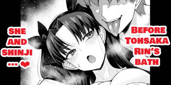 Tōsakarin, opuro mae de Shinji ni…❤ - Before Tohsaka Rin’s bath, she and shinji…♥ cover