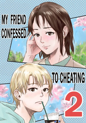 Onna Tomodachi no Uwaki Kokuhaku 2 | My Friend Confessed to Cheating 2 cover