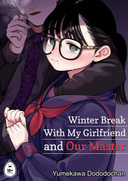 Winter Break With My Girlfriend and Our Master 1