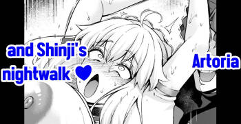Arutoria, Shinji to yoru no sanpo❤ - Artoria and Shinjis nightwalk ♥ cover