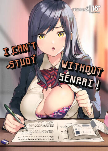 Senpai! Motto Ore ni Gohoubi Kudasai! | I Can't Study Without Senpai! cover