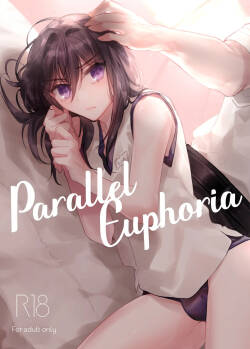 Parallel Euphoria