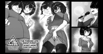 The forced life swap event cover