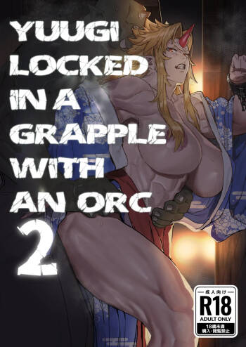Yuugi Nee-san to Orc ga Kunzu Hoguretsu 2 | Yuugi Locked In A Grapple With An Orc 2 cover