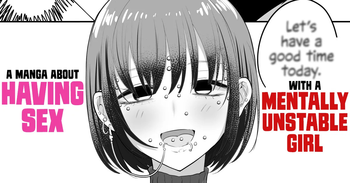 Menhera Chanto Ecchina Koto Shita Manga | A Manga About Having Sex with a Mentally Unstable Girl page 1 full