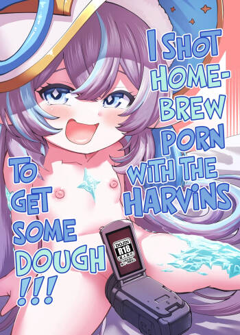 Okane o Kasegu Tame ni Harvin Ecchi Video o Satsuei Shimasu! | I Shot Homebrew Porn with the Harvins to Get Some Dough! cover