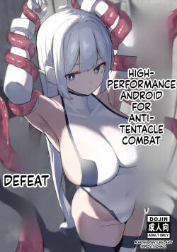 Taishokushuyou Kouseinou Android, Haiboku Suru.