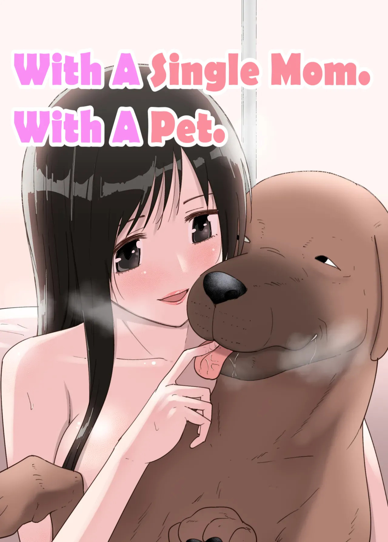 SinMama to. Petto to. | With A Single Mom. With A Pet. page 1 full
