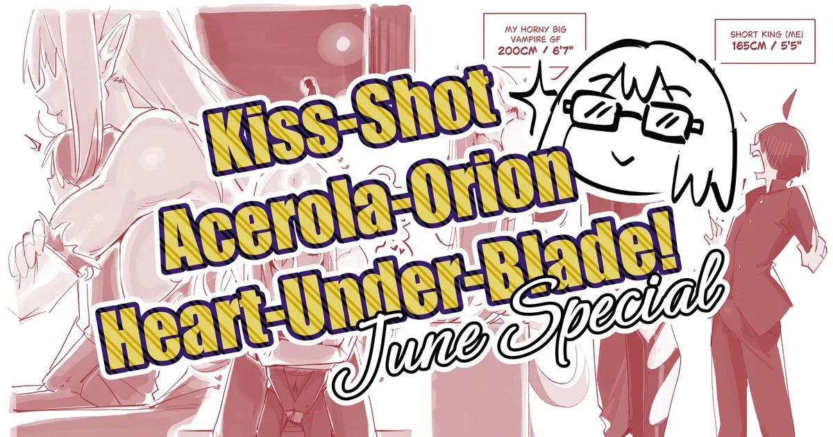 Kiss-Shot Acerola-Orion Heart-Under-Blade! June Special page 1 full