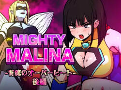 MIGHTY MALINA - Haitoku no Oobaahiito - Kouhen