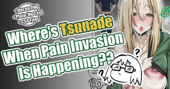 Where's Tsunade When Pain Invasion is Happening?? cover