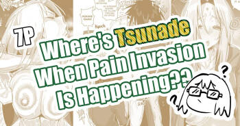 Where's Tsunade When Pain Invasion is Happening?? cover