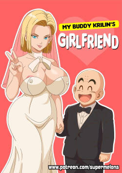 My buddy Krilin’s girlfriend 1 我的兄弟克林的女朋友 1