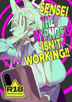 Sensei, Saimin ga Kiitemasen!! | Sensei, The Hypnosis Isn't Working!!