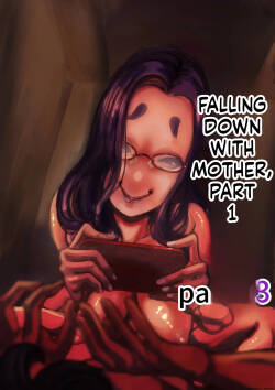 Falling with Mother Part 13