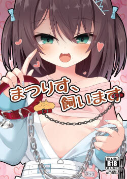 Maturisu、 kaimasu