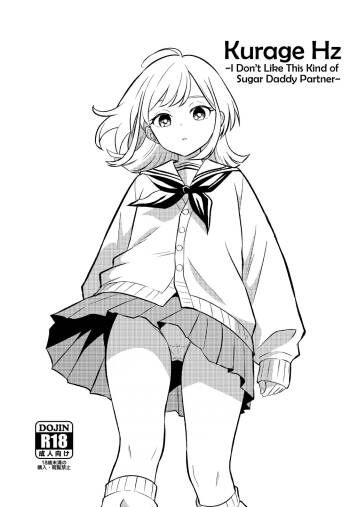 Kurage Hz ~I Don't Like This Kind of Sugar Daddy Partner~ cover