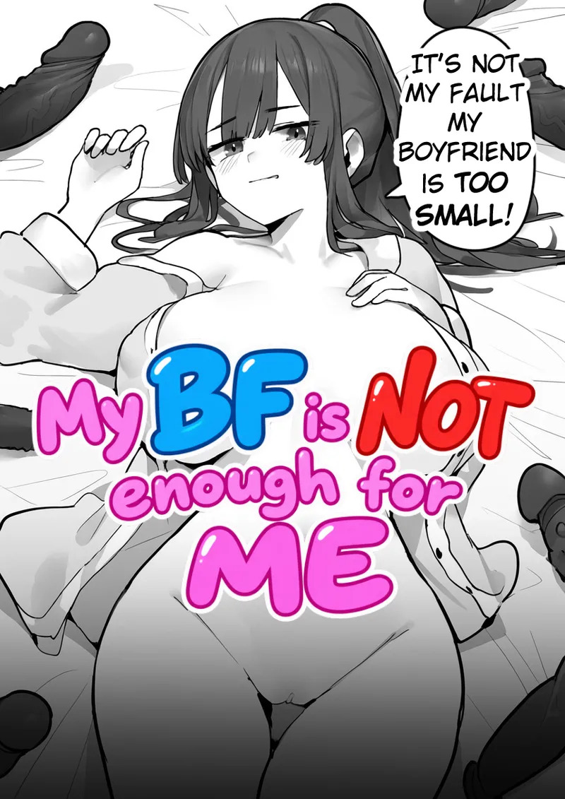 My BF is NOT enough for ME page 1 full