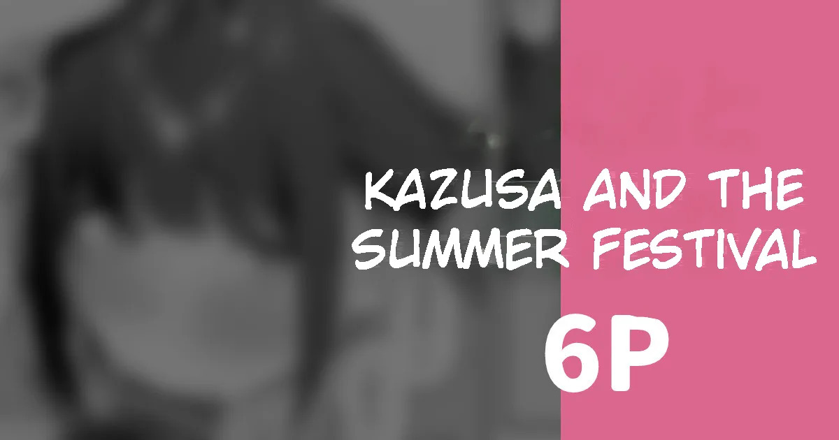 Kazusa to Natsumatsuri | Kazusa and The Summer Festival 6P page 1 full
