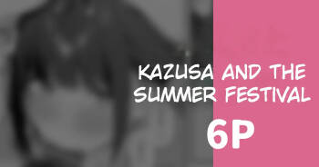 Kazusa to Natsumatsuri | Kazusa and The Summer Festival 6P cover