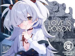 LOVE IS POISON