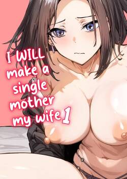 I WILL make a single mother my wife 1