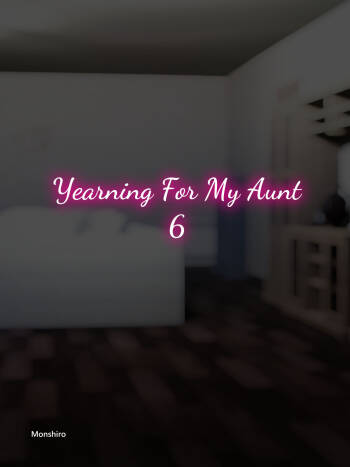 Longing for my aunt chapter 6 cover