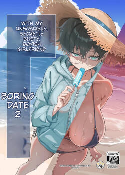 Buaisou na Kakure Kyonyuu Boyish Kanojo to Taikutsu na Date 2 | A Boring Date with My Boyish Girlfriend  – Part 2