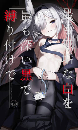 Mottomo Muku na Shiro o, Mottomo Fukai Kuro de Shibaritsukete | The Purest White, Bound by the Deepest Black