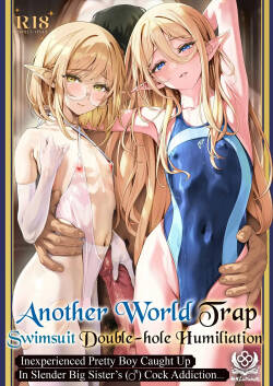 Isekai Otokonoko Mizugi Futaana Chijoku Slender Onee-san  no Chinpo Chuudoku ni Mikeiken na Bishounen ga Makikomarete... | Another World Trap Swimsuit Double-Hole Humiliation ~Inexperienced Pretty Boy Caught Up in Slender Big Sister's  Cock Addiction...~