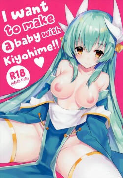 Kiyohime to Kozukuri ga Shitai!! | I want to make a baby with Kiyohime!!
