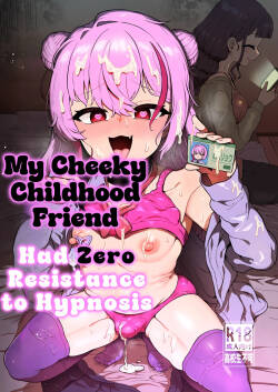 Namaiki Osananajimi wa Saimin Taisei 0 deshita | My Cheeky Childhood Friend Had Zero Hypnosis Resistance