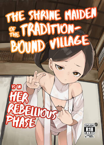 Inshuu-mura no Miko-chan wa Hankouki | The Shrine Maiden of the Tradition-Bound Village is in Her Rebellious Phase cover