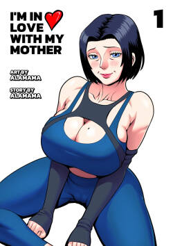 I'm in love with my mother Ch.1