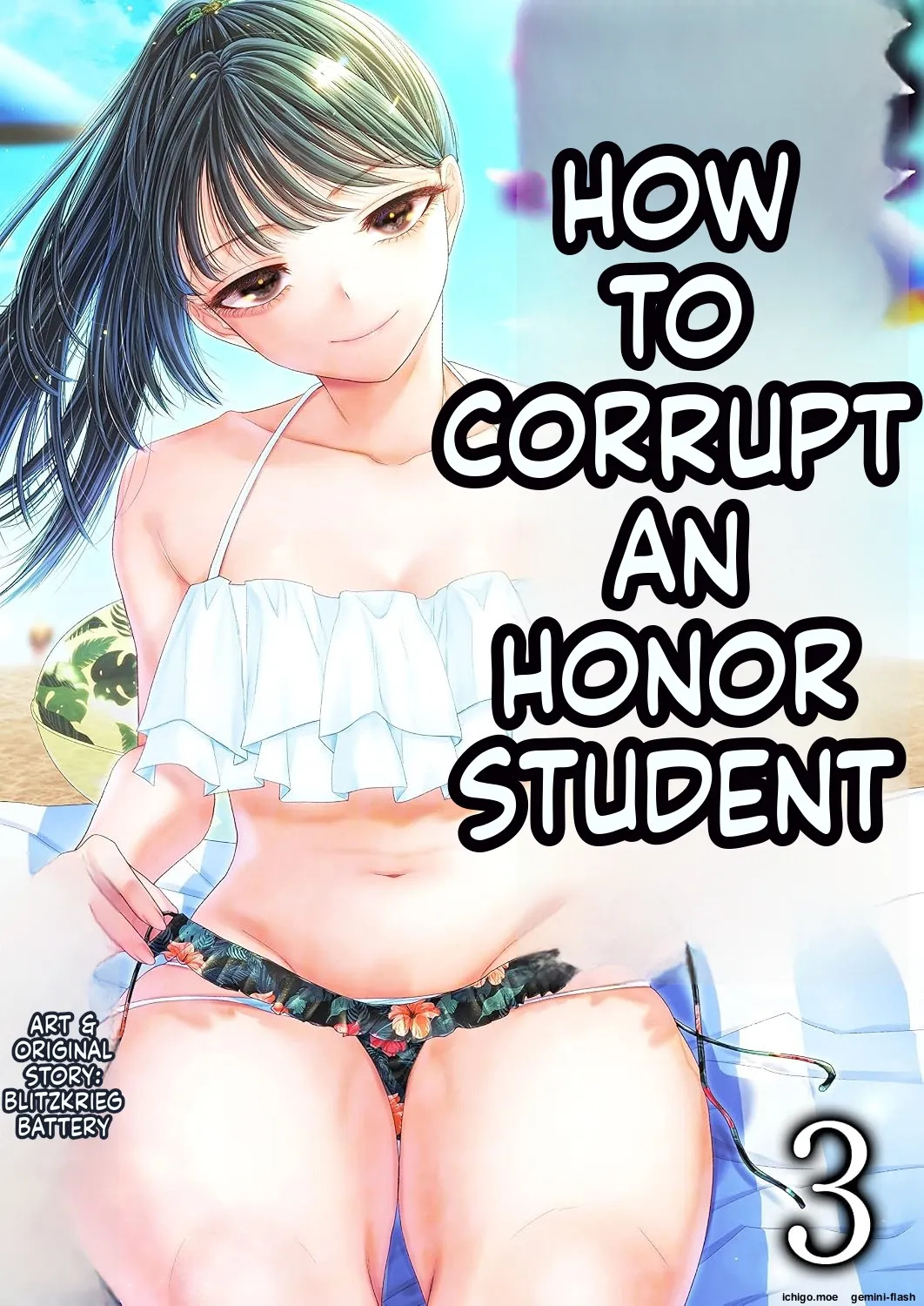 How to Corrupt an Honor High School Student: 