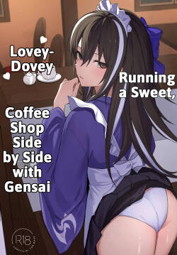 Running a Sweet, Lovey-Dovey Coffee Shop Side-by-Side with Gensai