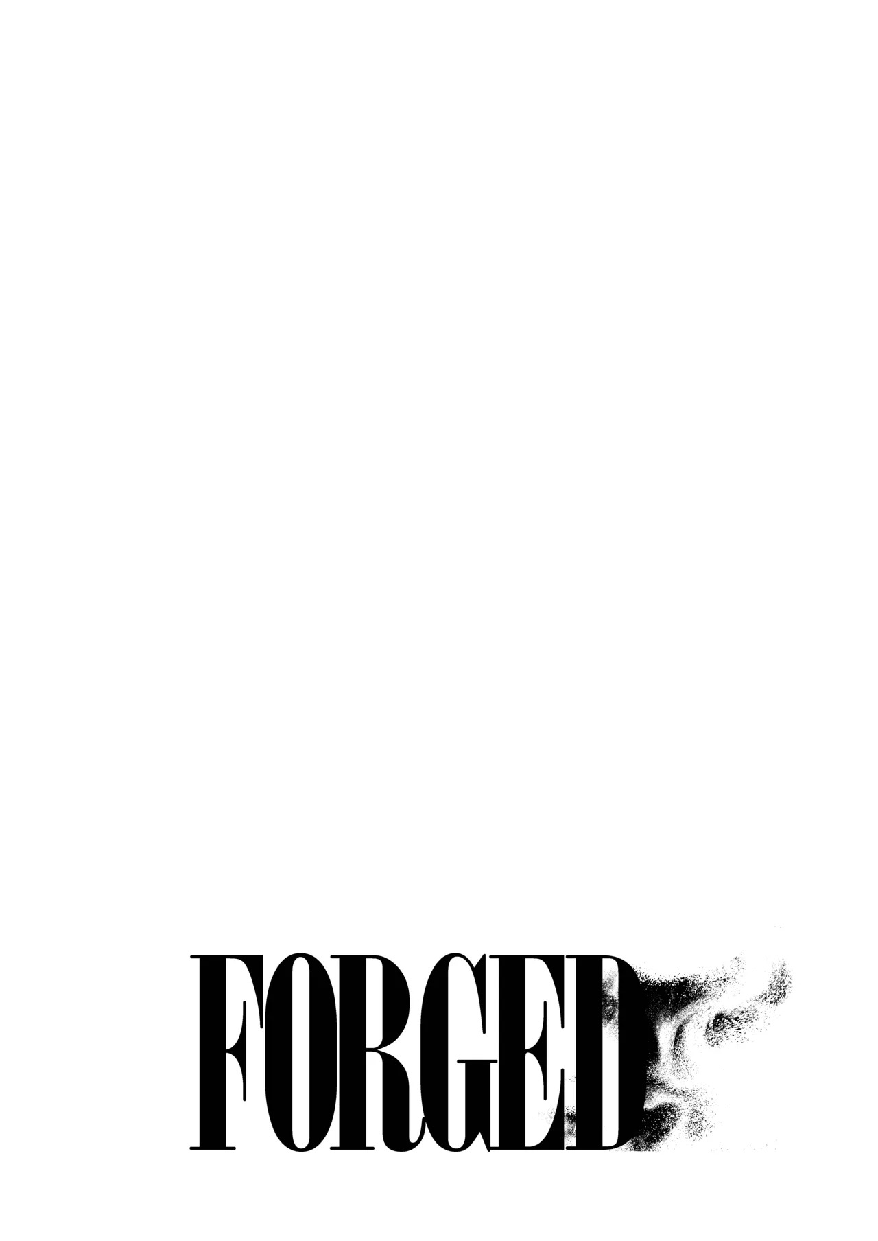 FORGED ｜偽造 · 鍛造 · 締造 page 4 full